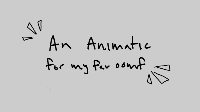 Unfinished Animatic
